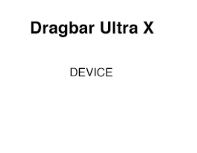 DRAGBAR Ultra X Device